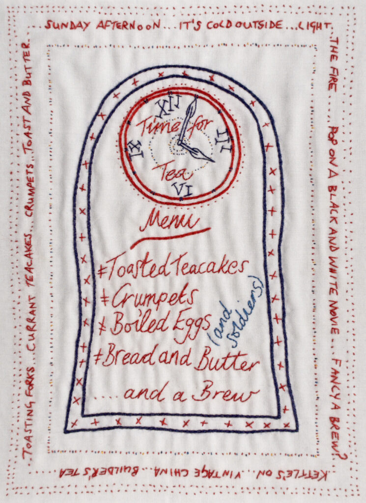 Leeds Summer Group Show 2022 - Time for Tea, hand embroidered clock and words describing a hot fire, tea and crumpets