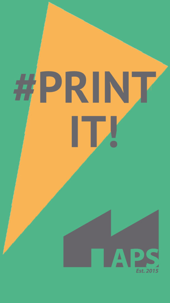 Print It 2022 Poster saying #PrintIt!