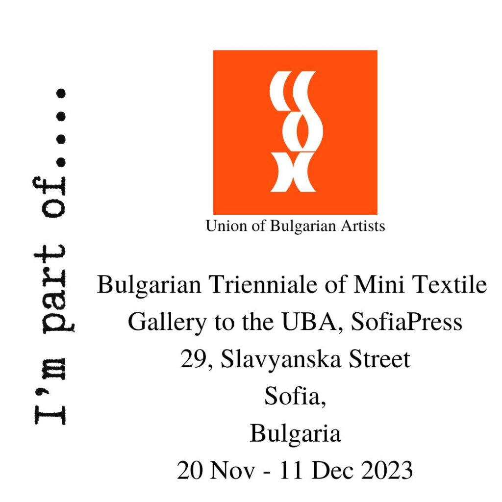 Bulgarian Triennial of Mini Textile 2023