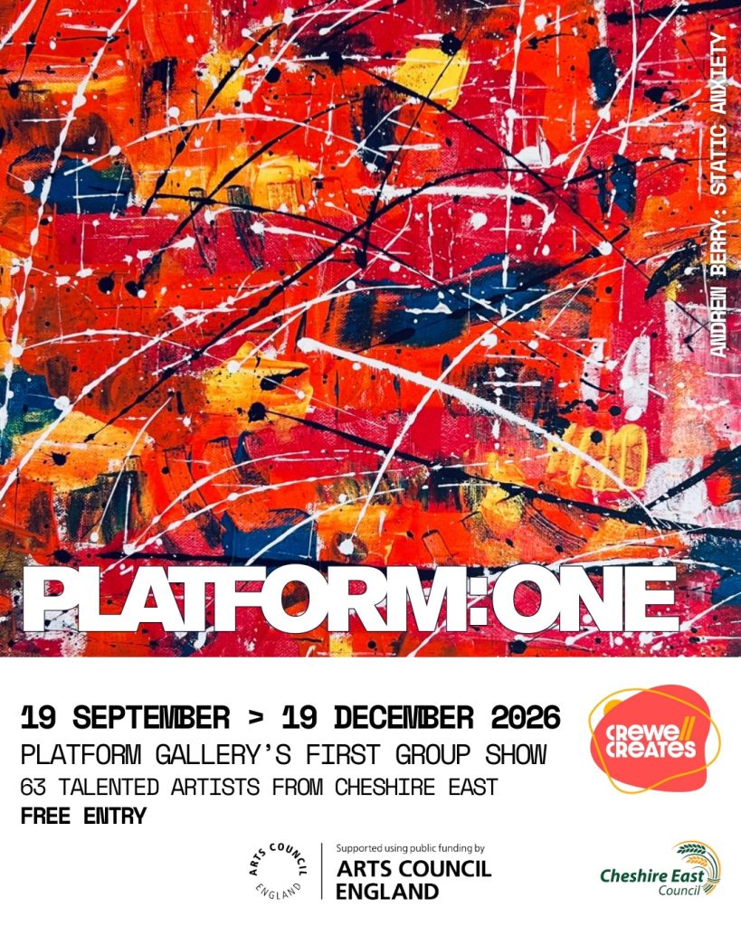 CreweCreates PLATFORM:ONE exhibition poster PLATFORM Gallery